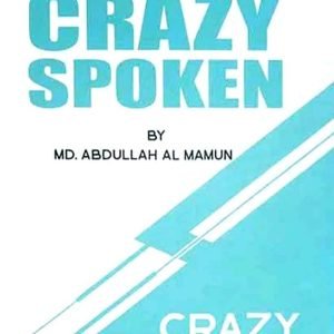 Crazy Spoken By MD Abdullah Mamun